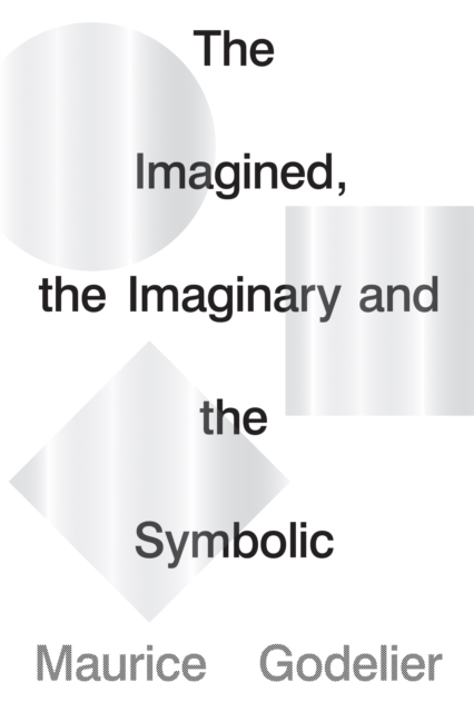 The Imagined, the Imaginary and the Symbolic, EPUB eBook