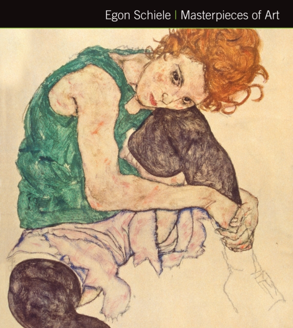 Egon Schiele Masterpieces of Art, Hardback Book