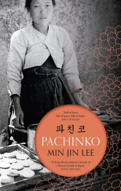 Pachinko : The New York Times Bestseller, Hardback Book