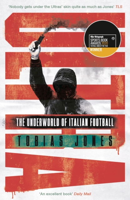 Ultra : The Underworld of Italian Football, Paperback / softback Book