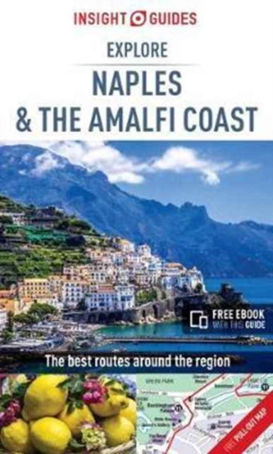 Insight Guides Explore Naples and the Amalfi Coast (Travel Guide with Free eBook), Paperback / softback Book