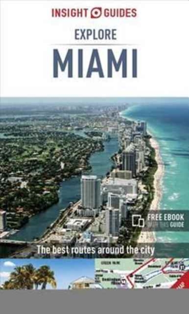 Insight Guides Explore Miami (Travel Guide with Free eBook), Paperback / softback Book