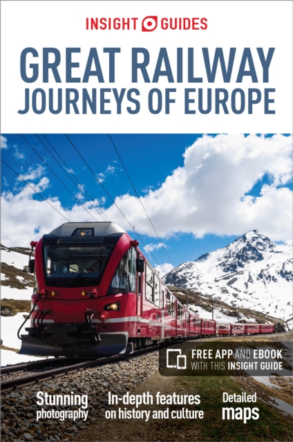 Insight Guides Great Railway Journeys of Europe (Travel Guide with Free eBook), Paperback / softback Book