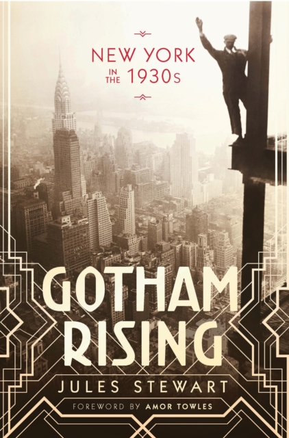 Gotham Rising : New York in the 1930s, EPUB eBook