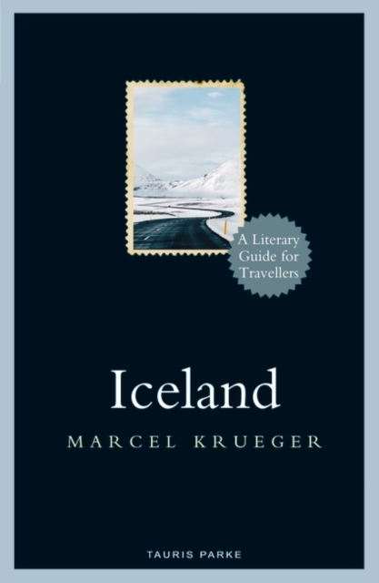Iceland : A Literary Guide for Travellers, EPUB eBook