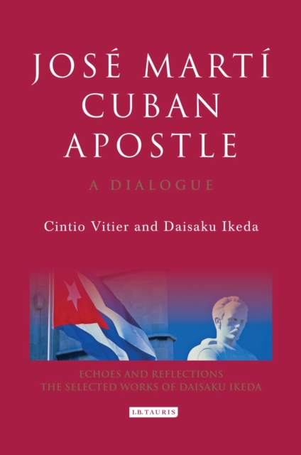 Jose Marti, Cuban Apostle : A Dialogue, PDF eBook