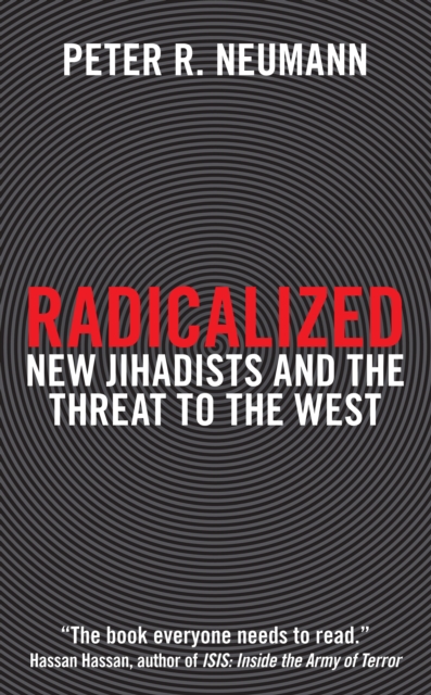 Radicalized : New Jihadists and the Threat to the West, PDF eBook