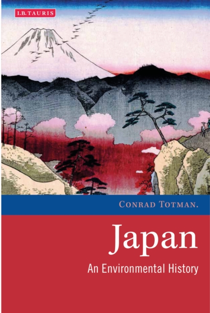 Japan : An Environmental History, PDF eBook