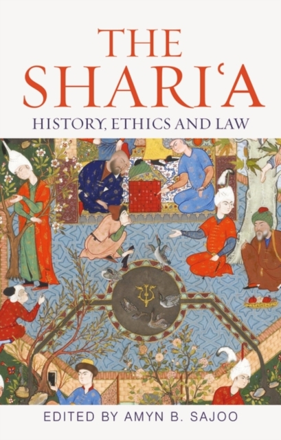 The Shari'a : History, Ethics and Law, PDF eBook