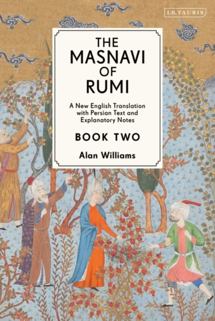 The Masnavi of Rumi, Book Two : A New English Translation with Explanatory Notes, PDF eBook