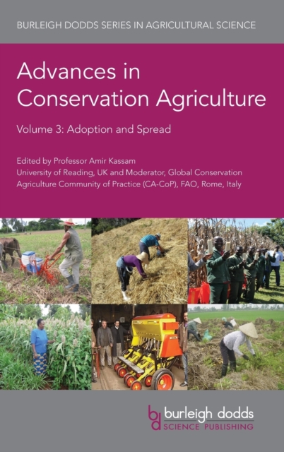 Advances in Conservation Agriculture Volume 3 : Adoption and Spread, Hardback Book