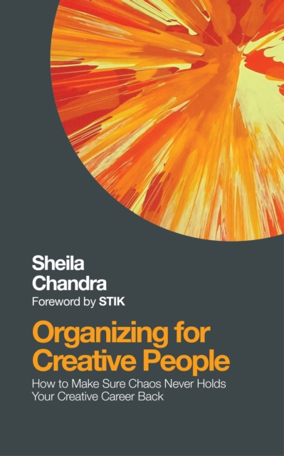 Organising for Creative People, Paperback Book