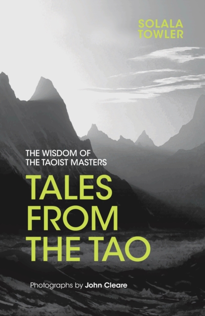 Tales from the Tao : The Wisdom of the Taoist Masters, Hardback Book