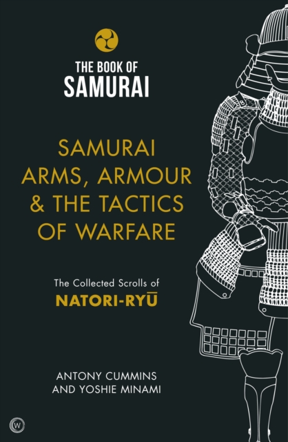 Samurai Arms, Armour & the Tactics of Warfare, EPUB eBook