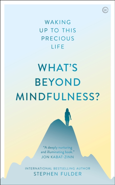 What's Beyond Mindfulness?, EPUB eBook