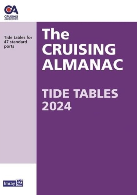 The Cruising Almanac Tide Tables 2024, Paperback / softback Book