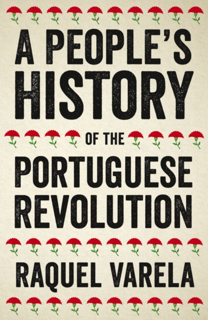 A People's History of the Portuguese Revolution, EPUB eBook