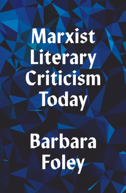 Marxist Literary Criticism Today, PDF eBook