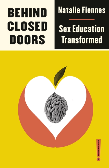 Behind Closed Doors : Sex Education Transformed, PDF eBook