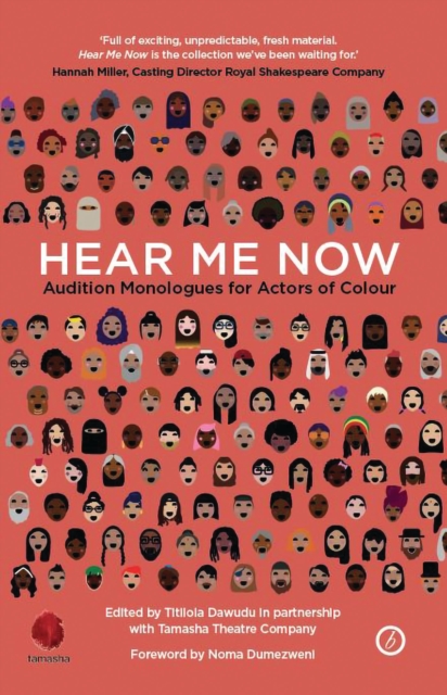Hear Me Now : Audition Monologues for Actors of Colour, Paperback / softback Book