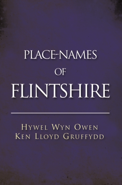 Place-Names of Flintshire, EPUB eBook