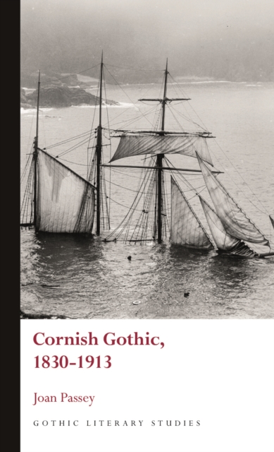 Cornish Gothic, 1830-1913, PDF eBook