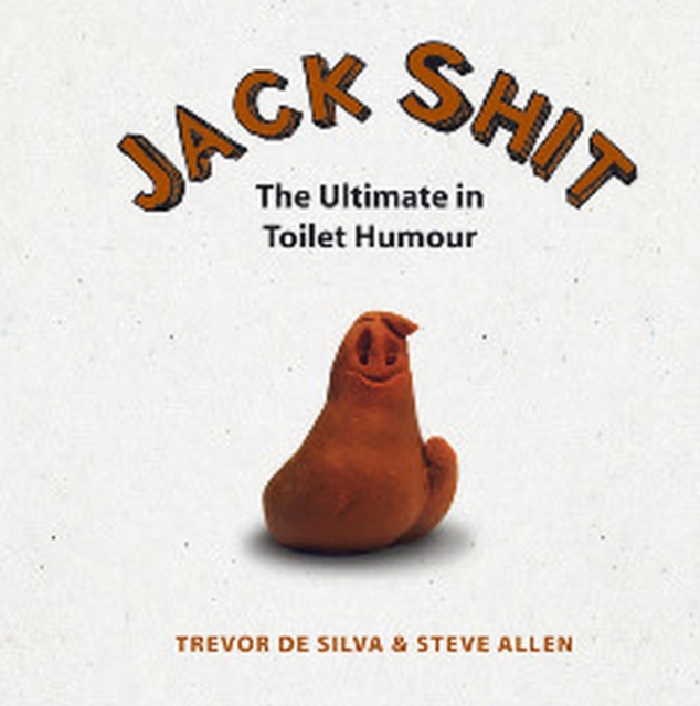 Jack Shit : The Ultimate in Toilet Humour, EPUB eBook