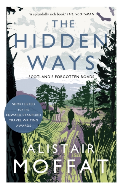 The Hidden Ways : Scotland's Forgotten Roads, EPUB eBook