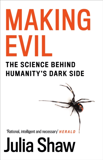 Making Evil : The Science Behind Humanity’s Dark Side, Paperback / softback Book