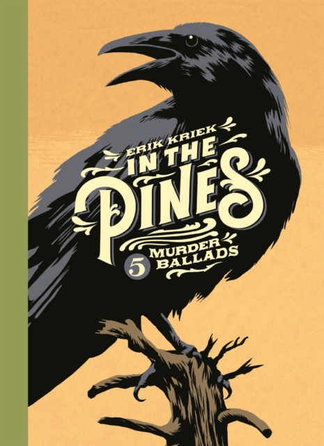 In the Pines : 5 Murder Ballads, EPUB eBook
