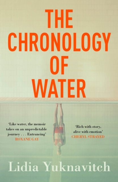 The Chronology of Water, Paperback / softback Book