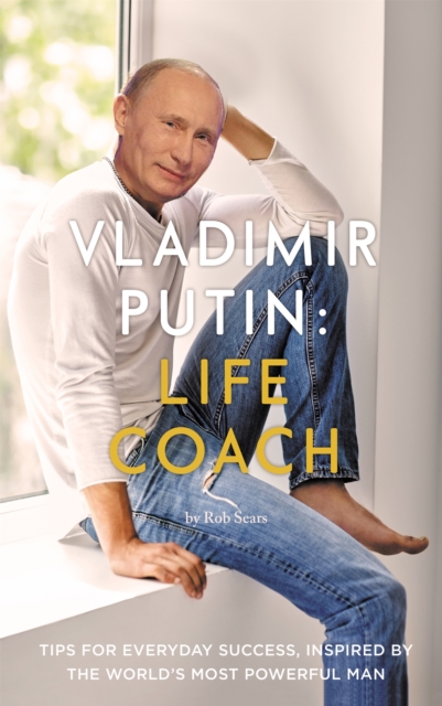 Vladimir Putin: Life Coach, EPUB eBook