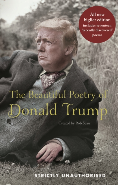 The Beautiful Poetry of Donald Trump, Hardback Book