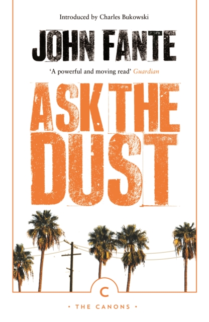 Ask The Dust, Paperback / softback Book