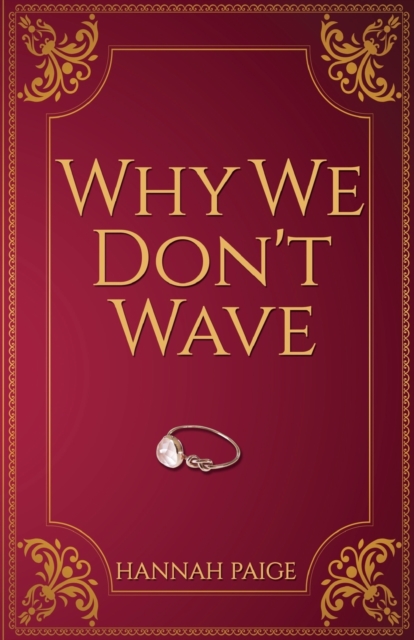 Why We Don't Wave, Paperback / softback Book