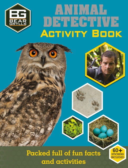 Bear Grylls Sticker Activity: Animal Detective, Paperback / softback Book