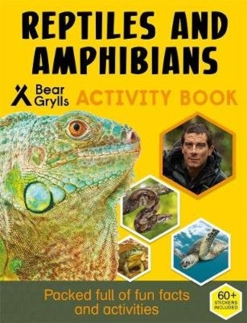 Bear Grylls Sticker Activity: Reptiles & Amphibians, Paperback / softback Book