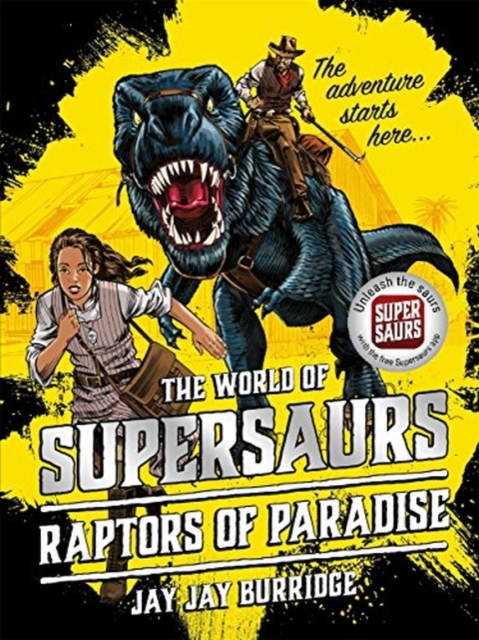 Supersaurs 1: Raptors of Paradise, Paperback / softback Book