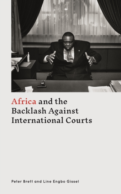 Africa and the Backlash Against International Courts, PDF eBook