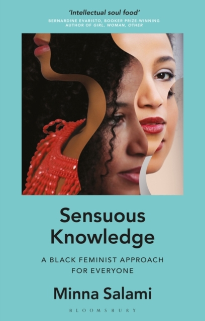 Sensuous Knowledge : A Black Feminist Approach for Everyone, PDF eBook