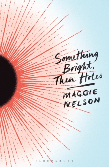 Something Bright, Then Holes, PDF eBook