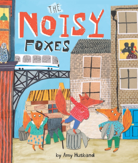 Picture Storybook : Noisy Foxes, Paperback / softback Book