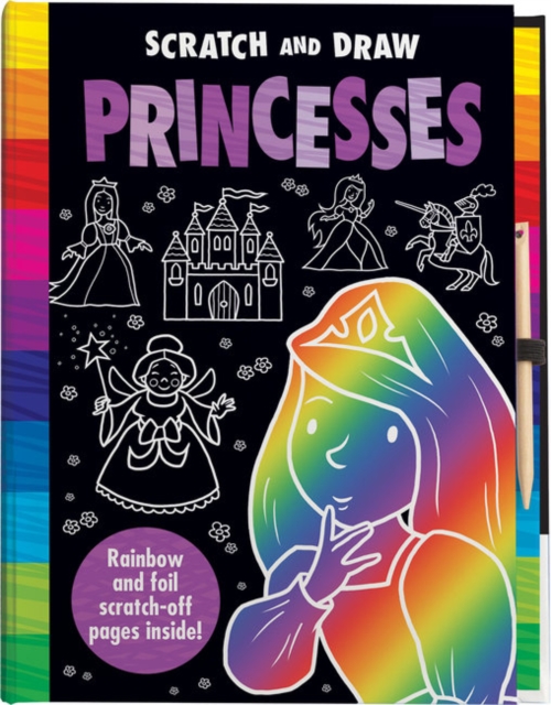 Scratch & Draw Princess - Scratch Art Activity Book, Hardback Book