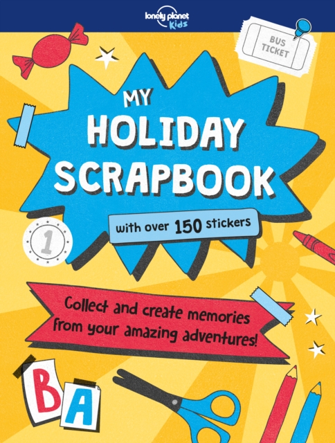Lonely Planet Kids My Holiday Scrapbook, Paperback / softback Book
