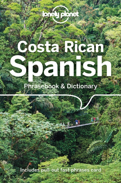 Lonely Planet Costa Rican Spanish Phrasebook & Dictionary, Paperback / softback Book