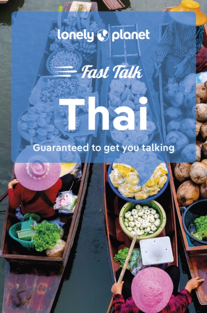 Lonely Planet Fast Talk Thai, Paperback / softback Book
