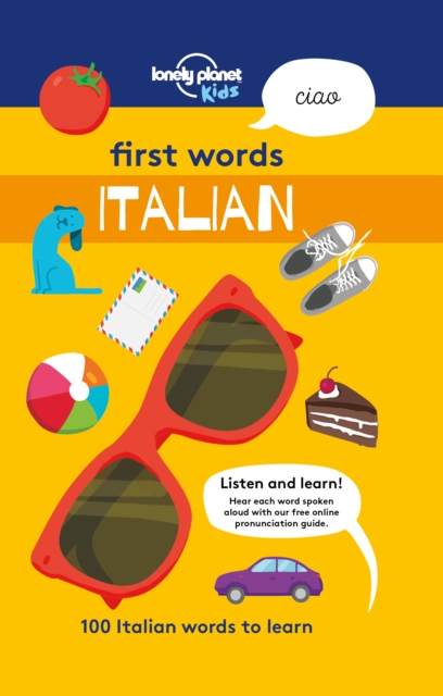 Lonely Planet First Words - Italian : 100 Italian words to learn, EPUB eBook
