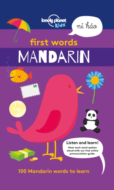 Lonely Planet First Words - Mandarin : 100 Mandarin words to learn, EPUB eBook