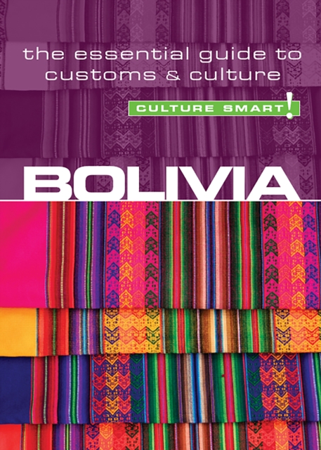 Bolivia - Culture Smart!, PDF eBook
