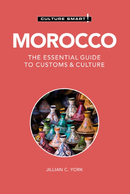 Morocco - Culture Smart! : The Essential Guide to Customs &amp; Culture, EPUB eBook